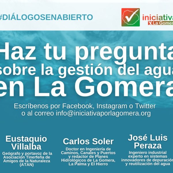 Iniciativa por La Gomera (IxLG) organiza una charla abierta a la ciudadanía sobre la gestión del agua en la isla y el plan hidrológico insular